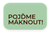 MÁKNOUT! POJĎME