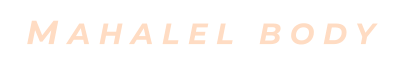 MAHALEL BODY