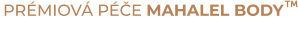 PRÉMIOVÁ PÉČE MAHALEL BODY 