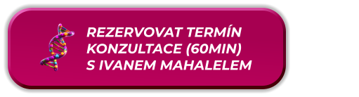 REZERVOVAT TERMÍN  KONZULTACE (60MIN) S IVANEM MAHALELEM
