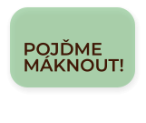 MÁKNOUT! POJĎME