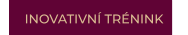 INOVATIVNÍ TRÉNINK