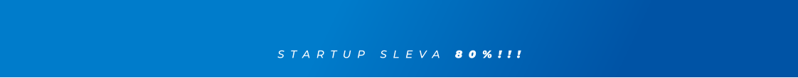 STARTUP SLEVA 80%!!!